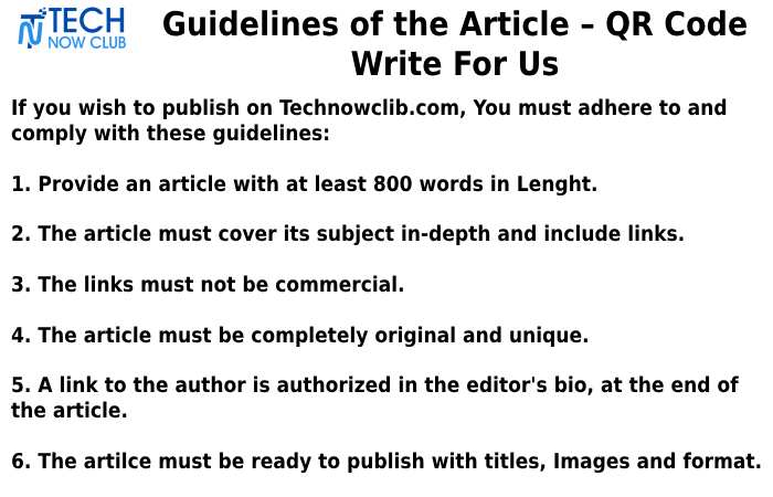 Guidelines of the Article –QR Code Write For Us