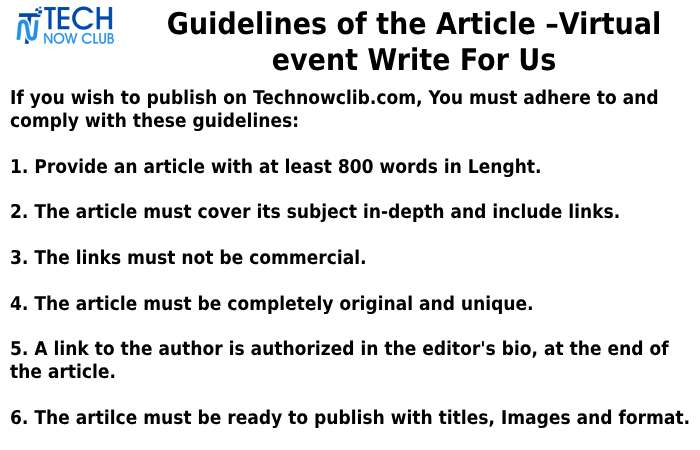 Guidelines of the Article – Virtual Event Tech Now club 